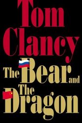 Cover Art for 9780641679261, Title: The Bear And The Dragon by Tom Clancy