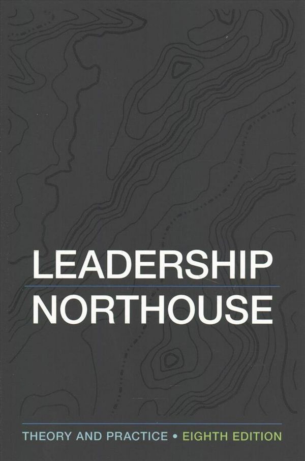 Cover Art for 9781506362311, LeadershipTheory and Practice by Peter G. Northouse