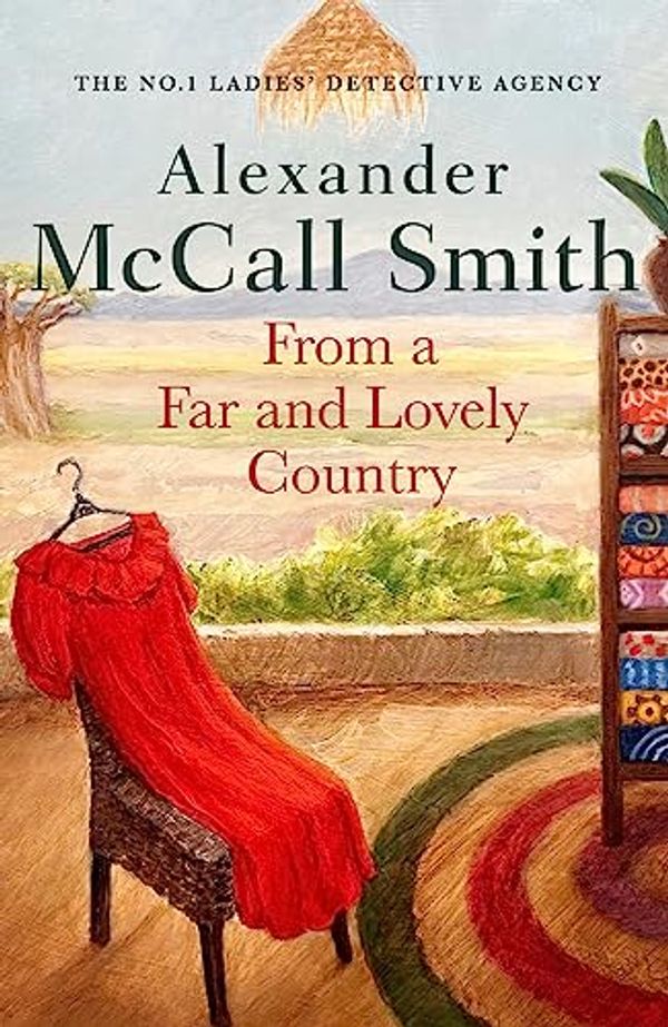 Cover Art for B0BT4HFJCW, From a Far and Lovely Country by Alexander McCall Smith