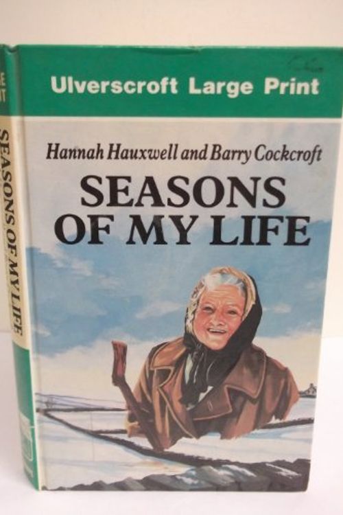 Cover Art for 9780708923061, Seasons of My Life by Hannah Hauxwell