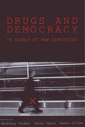 Cover Art for 9780522848915, Drugs And Democracy by Geoffrey Stokes, Peter Chalk
