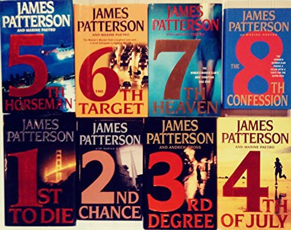 Cover Art for B07HWMSN2G, Patterson's WOMEN'S MURDER CLUB books 1 - 8 -- 1st to Die / 2nd Chance / 3rd Degree / 4th of July / 5th Horseman / 6th Target / 7th Heaven / 8th Confession by James Patterson