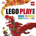 Cover Art for 9781409327516, LEGO Play Book by DK