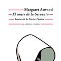 Cover Art for 9788477275916, El conte de la Serventa by Margaret Atwood