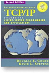 Cover Art for 9780132609692, Internetworking with TCP/IP: Client-Server Programming and Applications v. 3 by Douglas E. Comer, David L. Stevens