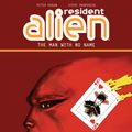 Cover Art for 9781630083588, Resident Alien Volume 4: The Man with No Name by Peter Hogan
