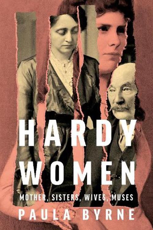 Cover Art for 9780008322250, Hardy Women: Mother, Sisters, Wives, Muses by Paula Byrne