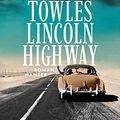Cover Art for 9783446274006, Lincoln Highway: Roman by Amor Towles