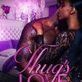 Cover Art for 9781515182139, A Thug's Love by Jessica N. Watkins