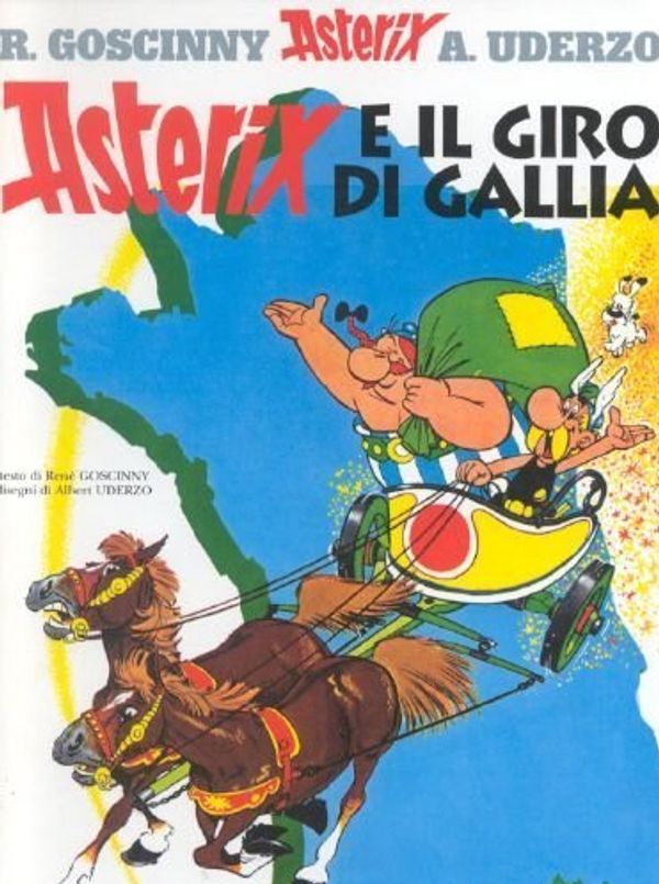 Cover Art for 9788804271666, Asterix e il giro di Gallia by René Goscinny, Albert Uderzo