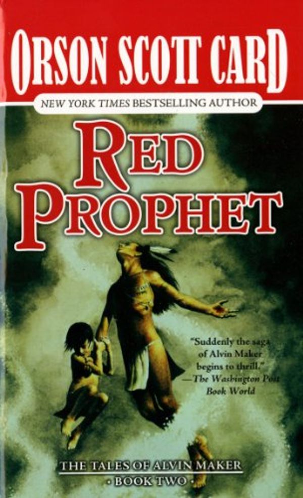 Cover Art for B003GYEGM0, Red Prophet: The Tales of Alvin Maker, Book Two by Orson Scott Card