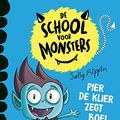 Cover Art for 9789464290295, Pier de klier zegt boe! (De school voor monsters) by Sally Rippin