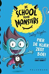 Cover Art for 9789464290295, Pier de klier zegt boe! (De school voor monsters) by Unknown