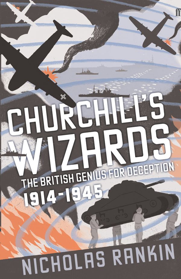 Cover Art for 9780571221950, Churchill's Wizards by Nicholas Rankin