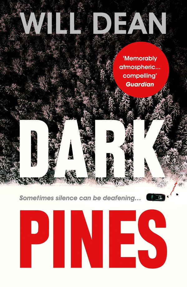 Cover Art for 9781786073853, Dark Pines - A Tuva Moodyson Mystery 1 by Will Dean