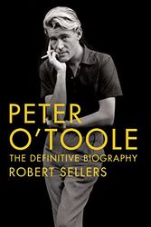 Cover Art for 9780283072154, Peter O'Toole: The Definitive Biography by Robert Sellers