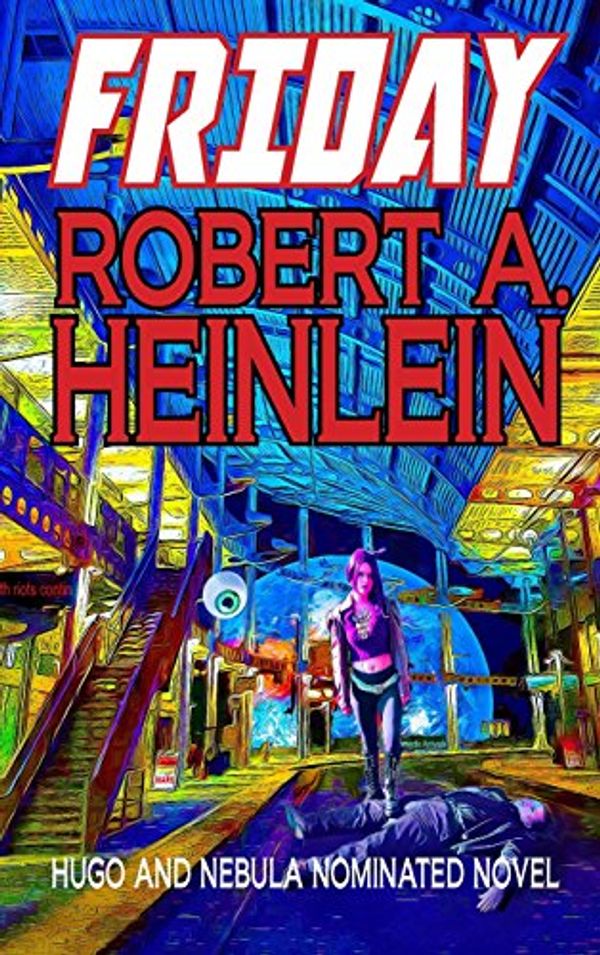 Cover Art for 9781612423852, Friday by Robert A. Heinlein
