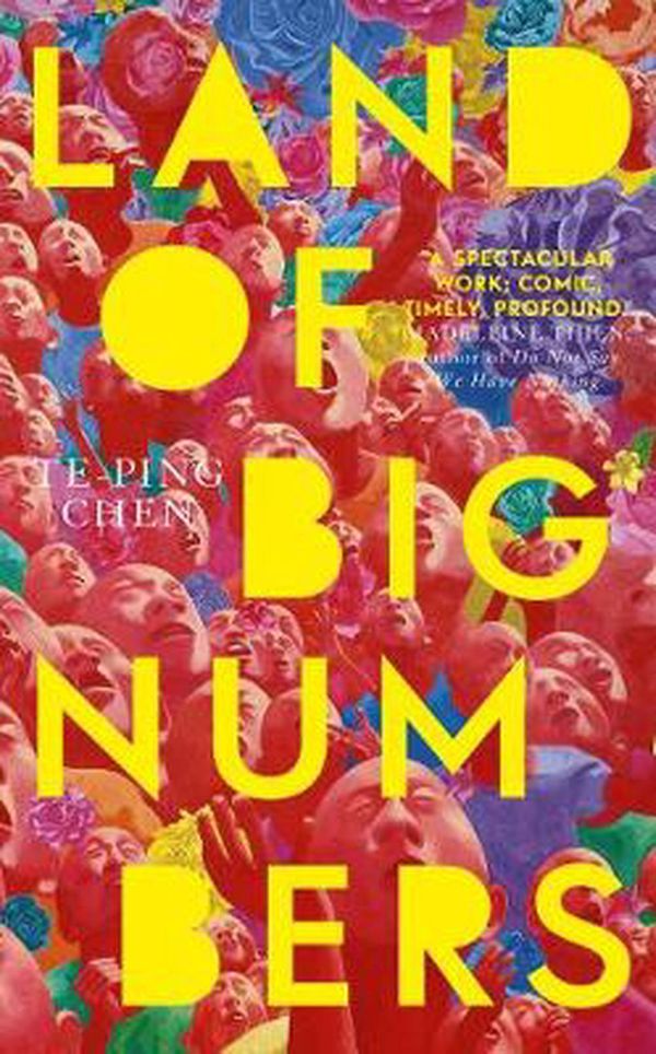 Cover Art for 9781471190599, Land of Big Numbers by Te-Ping Chen