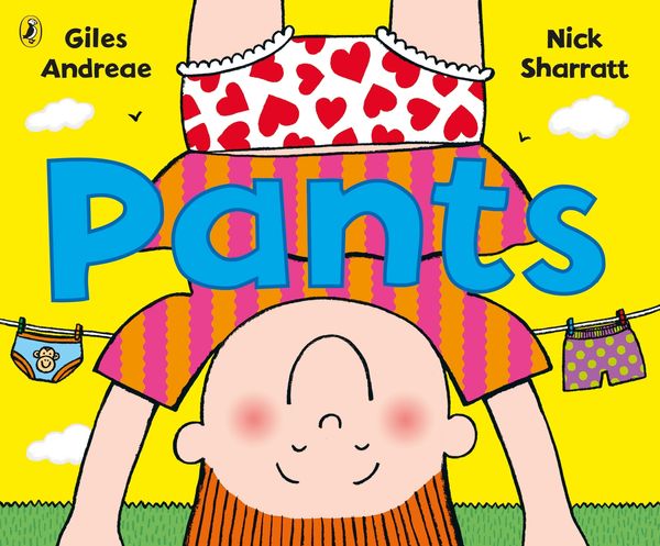 Cover Art for 9780241381687, Pants by Giles Andreae