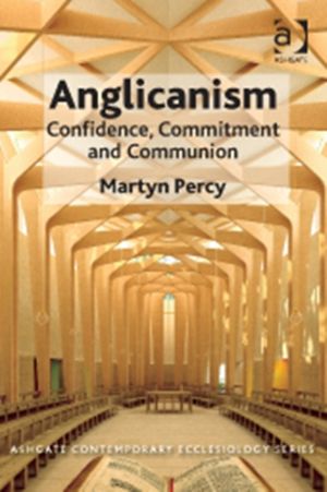 Cover Art for 9781409470366, Anglicanism by Martyn Percy