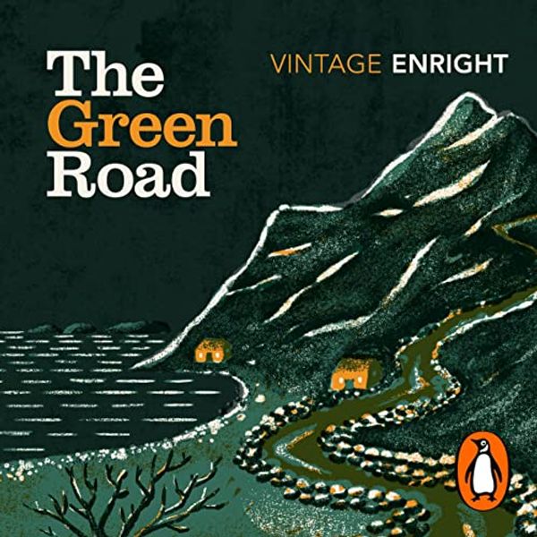 Cover Art for B08FJCCBTT, The Green Road by Anne Enright