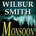 Cover Art for 9780736645669, Monsoon Part 1 of 2 by Wilbur Smith