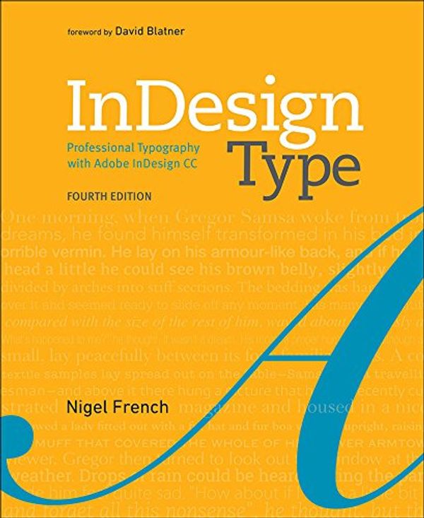 Cover Art for B07DL9BCLV, InDesign Type: Professional Typography with Adobe InDesign by Nigel French