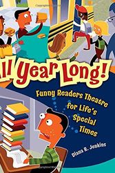 Cover Art for 9781591584360, All Year Long!: Funny Readers Theatre for Life's Special Times by Jenkins, Diana R.