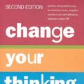 Cover Art for 9780733318320, Change Your Thinking by Sarah Edelman