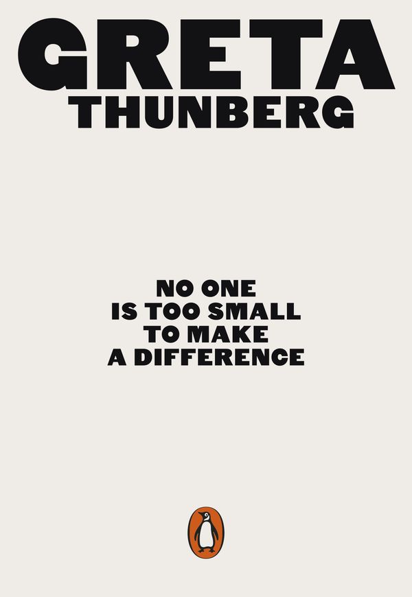 Cover Art for 9780141991740, No One Is Too Small to Make a Difference by Greta Thunberg