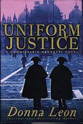 Cover Art for 9780434008056, Uniform Justice (Australia & New Zealand) by Donna Leon