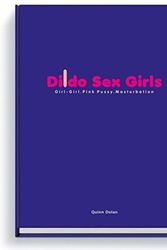 Cover Art for 9783943105438, Dildo Sex Girls by Quinn Dolan
