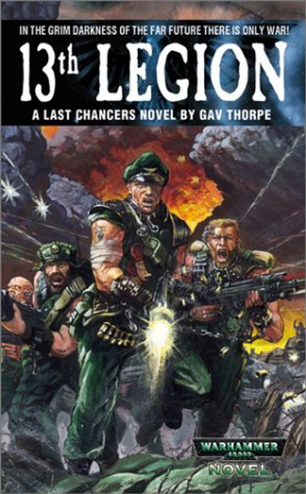 Cover Art for 9780743411608, 13th Legion (Warhammer 40,000) by Gav Thorpe