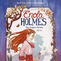 Cover Art for 9781524871321, Enola Holmes: The Graphic Novels Book 01 by Serena Blasco