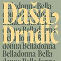 Cover Art for B01D8ZE2B6, Belladonna (MacLehose Press Editions Book 2) by Daša Drndic