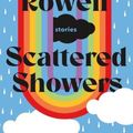 Cover Art for 9781250855411, Scattered Showers by Rainbow Rowell