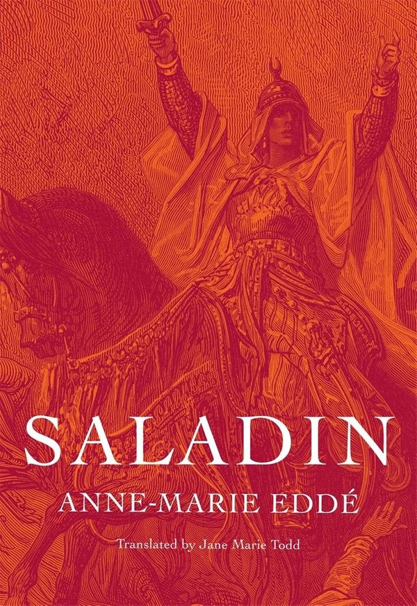 Cover Art for 9780674283978, Saladin by Anne-Marie Edd&#xE9;