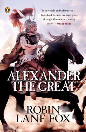 Cover Art for 9780143035138, Alexander the Great by Robin Fox