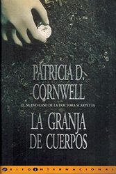 Cover Art for 9788422660057, La granja de cuerpos by Patricia Cornwell