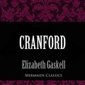 Cover Art for 1230000156589, Cranford by Elizabeth Gaskell