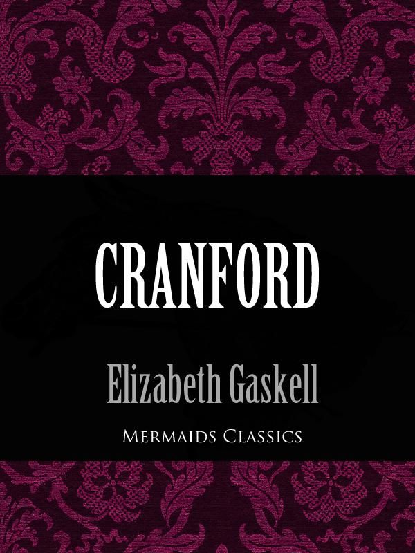 Cover Art for 1230000156589, Cranford by Elizabeth Gaskell