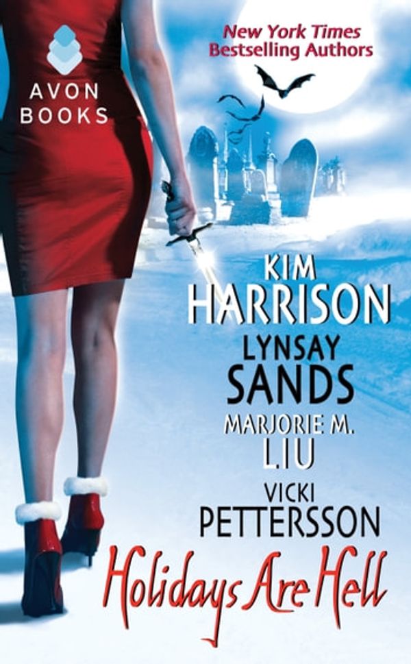 Cover Art for 9780061983320, Holidays Are Hell by Kim Harrison, Lynsay Sands, Vicki Pettersson, Marjorie Liu