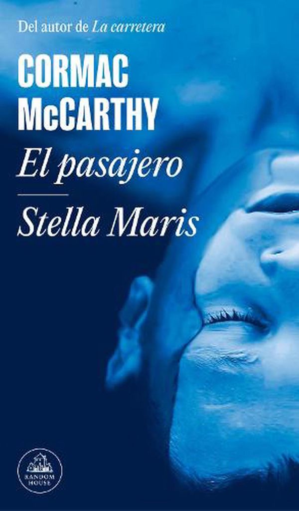 Cover Art for 9788439740704, El pasajero / Stella Maris by Cormac McCarthy
