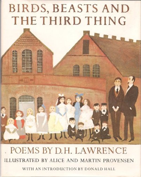 Cover Art for 9780670167791, Birds, Beasts, and the Third Thing: 2 by D. H. Lawrence