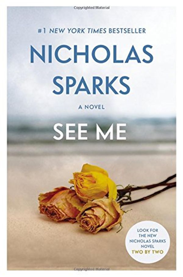 Cover Art for 9781455520626, See Me by Nicholas Sparks