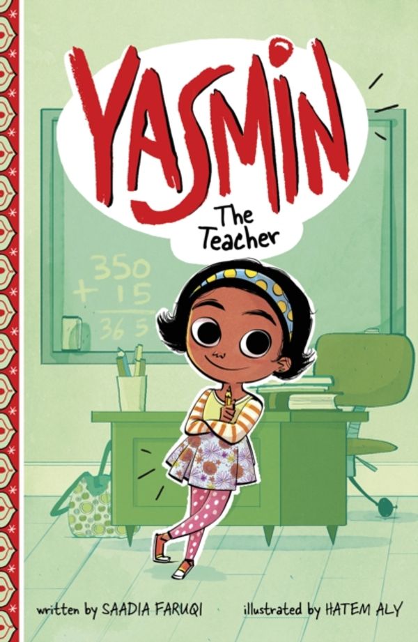 Cover Art for 9781474769716, Yasmin The Teacher by Saadia Faruqi