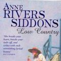 Cover Art for 9780751512625, Low Country by Anne Rivers Siddons