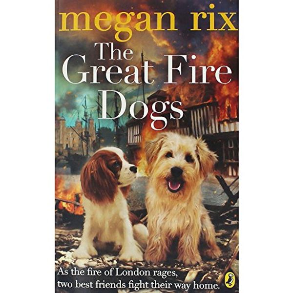 Cover Art for 9780241379592, Megan Rix The Great Fire Dogs by Unknown