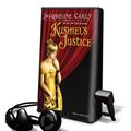 Cover Art for 9781615458257, Kushiel's Justice by Jacqueline Carey