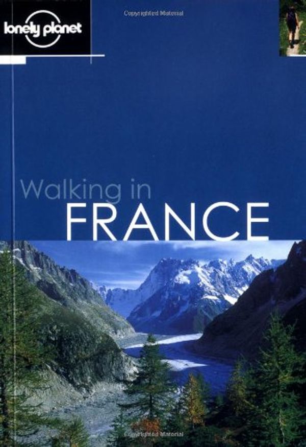 Cover Art for 9781740592437, Walking in France by Bardwell, Sandra, McCormack, Gareth, Roddis, Miles